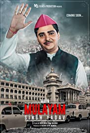 Main Mulayam Singh Yadav 2021 DVD Rip Full Movie